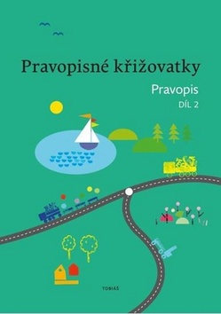 Pravopisn� k�i�ovatky Pravopis 2. d�l