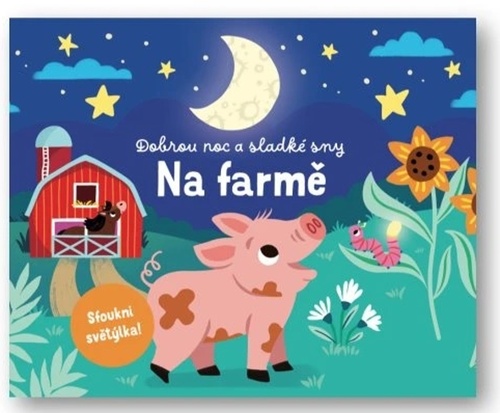 Dobrou noc a sladk� sny Na farm�