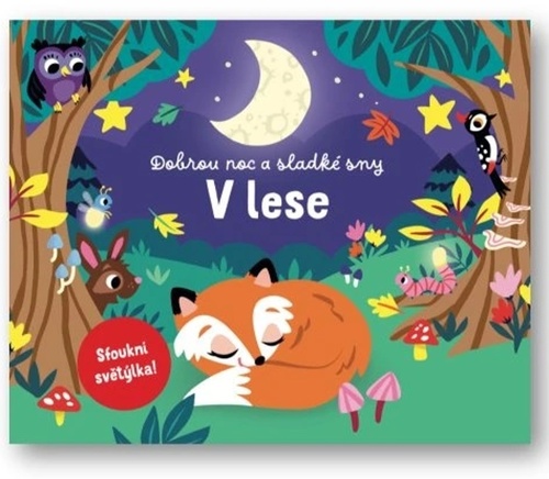 Dobrou noc a sladk� sny V lese