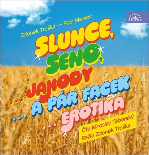CD Slunce, seno...jahody...a p�r facek.