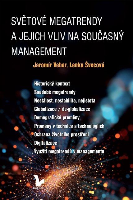 Sv�tov� megatrendy a jejich vliv na sou�asn� management