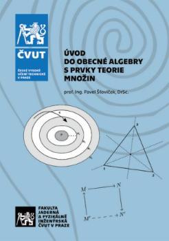 �vod do obecn� algebry s prvky teorie mno�in