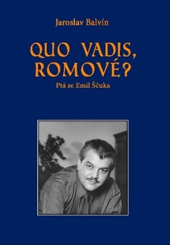 Quo vadis, Romov�?