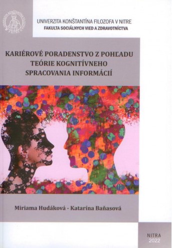 Kari�rov� poradenstvo z poh�adu te�rie kognit�vneho spracovania inform�ci�