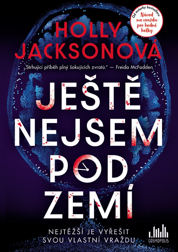 Je�t� nejsem pod zem�