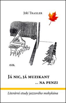 J� nic, j� muzikant...na penzi