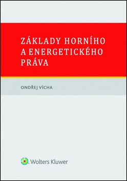 Z�klady horn�ho a energetick�ho pr�va