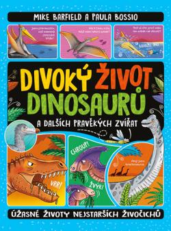 Divok� �ivot dinosaur�