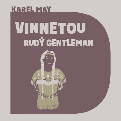 CD Vinnetou Rud� gentleman