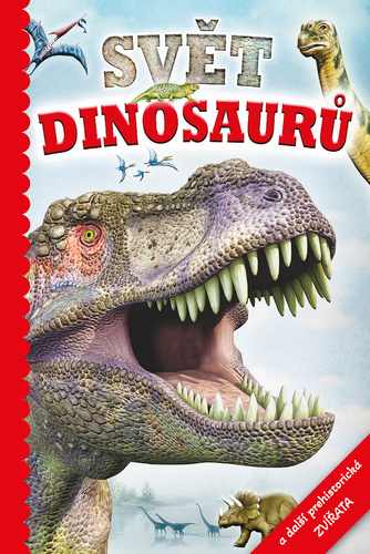 Sv�t dinosaur� a dal�� prehistorick� zv.