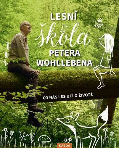 Lesn� �kola Petera Wohllebena