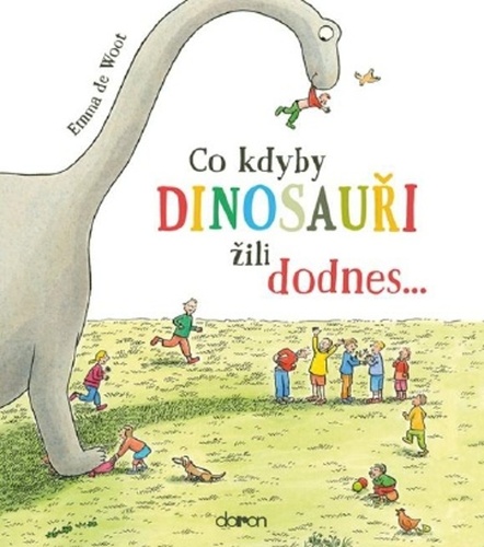 Co kdyby dinosau�i �ili dodnes...