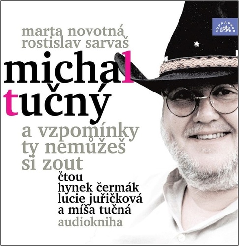 CD Michal Tu�n� a vzpom�nky
