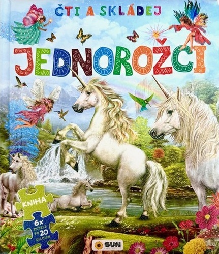 �ti a skl�dej Jednoro�ci