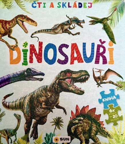 �ti a skl�dej Dinosau�i