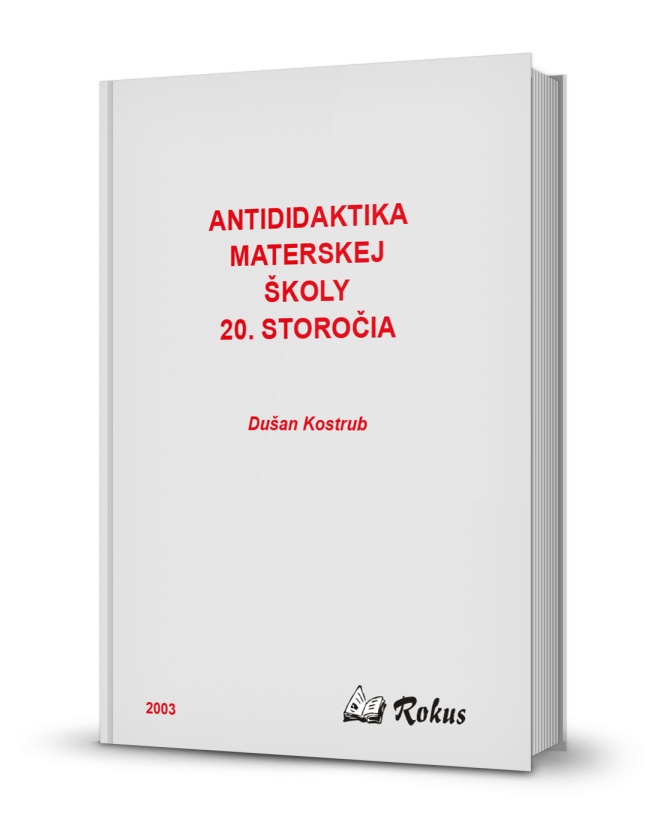 Antididaktika materskej �koly 20. storo�ia