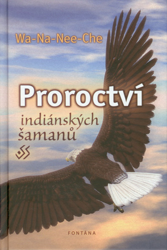Proroctv� indi�nsk�ch �aman�