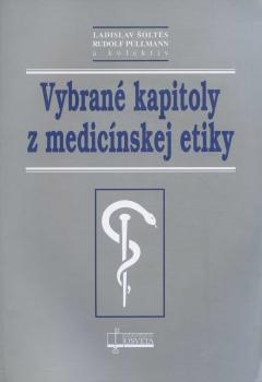 Vybran� kapitoly z medic�nskej etiky
