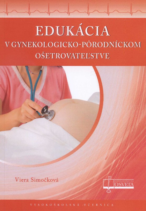 Eduk�cia v gynekologicko-p�rodn�ckom o�etrovate�stve