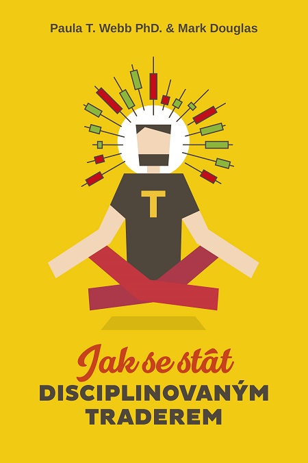 Jak se st�t disciplinovan�m traderem