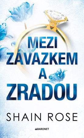 Mezi z�vazkem a zradou