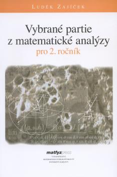 Vybran� partie z matematick� anal�zy pro 2. ro�n�k