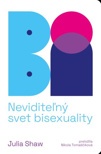Bi. Nevidite�n� svet bisexuality
