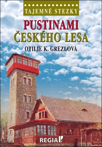 Pustinami �esk�ho lesa