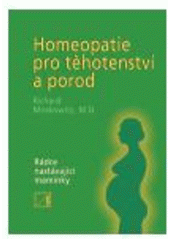 Homeopatie pro t�hotenstv� a porod