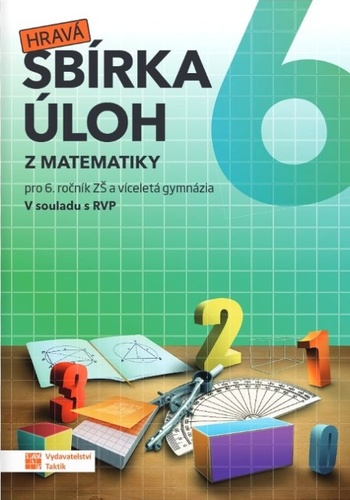 Hrav� sb�rka �loh z matematiky 6