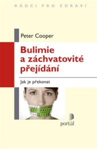 Bulimie a z�chvatovit� p�ej�d�n�
