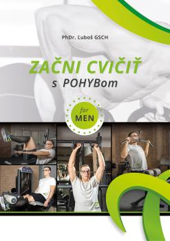 Za�ni cvi�i� s POHYBom for Men