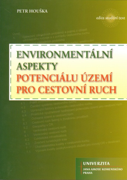 Environment�ln� aspekty potenci�lu �zem� pro cestovn� ruch