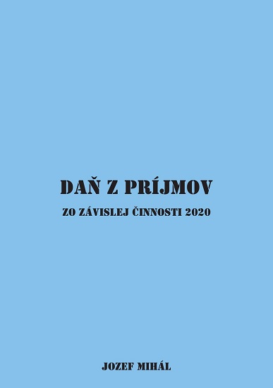 Da� z pr�jmov zo z�vislej �innosti 2020