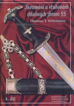 Zkoum�n� a studov�n� chladn�ch zbran� SS