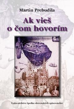 Ak vie� o �om hovor�m