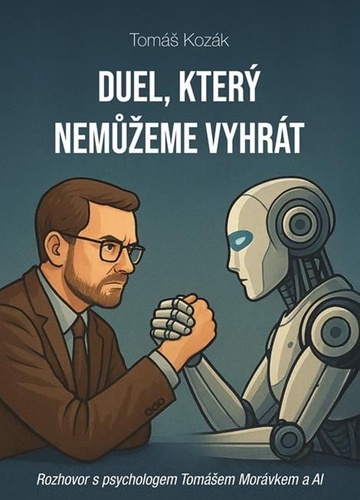 Duel, kter� nem��eme vyhr�t