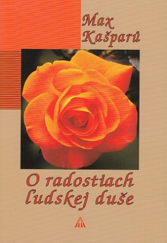 O radostiach �udskej du�e (2. vydanie)