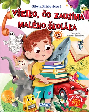 V�etko, �o zauj�ma mal�ho �kol�ka