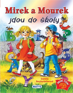 Mirek a Mourek jdou do �koly