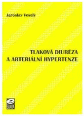 Tlakov� diur�za a arteri�ln� hypertenze