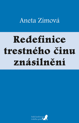 Redefinice trestn�ho �inu zn�siln�n�