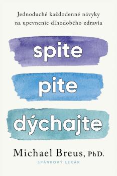 Spite, pite, d�chajte
