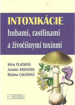 Intoxik�cie hubami, rastlinami a �ivo��nymi tox�nmi