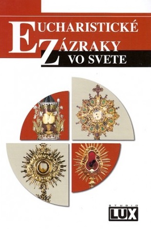 Eucharistick� z�zraky vo svete