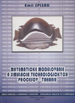 Matematick� modelovanie a simul�cia technologick�ch procesov