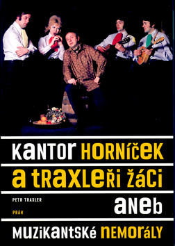 Kantor Horn��ek a Traxle�i �.
