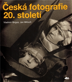 �esk� fotografie 20. stolet� KANT
