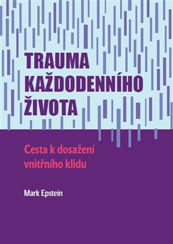 Trauma ka�dodenn�ho �ivota EMITOS