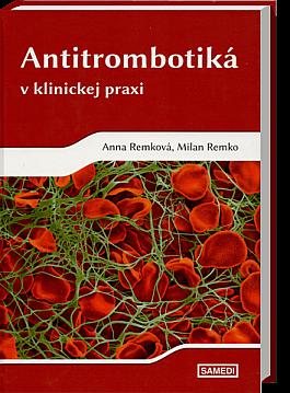 Antitrombotik� v klinickej praxi